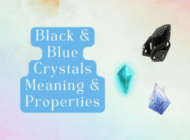 7 Black and Blue Crystals: Healing Properties