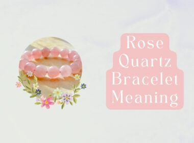 11 Rose Quartz Bracelet Meanings & Spiritual Benefits