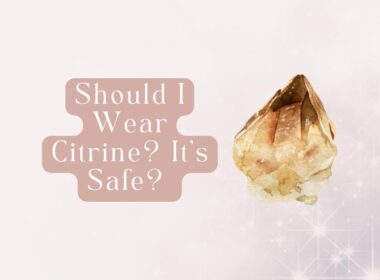 Who Should NOT Wear Citrine Stone? 7 Side Effects