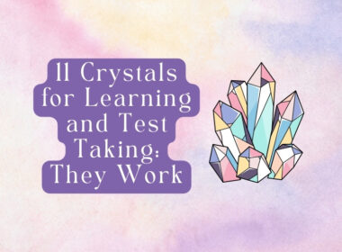 11 Best Crystals for Learning and Test Taking: They Work