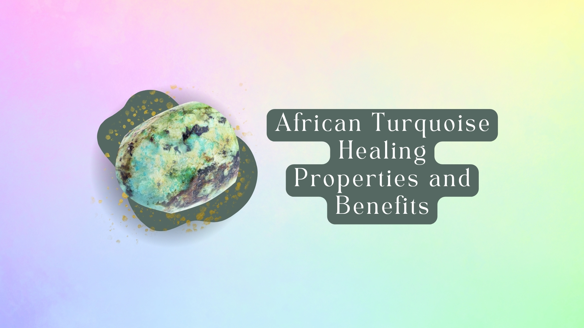 11 African Turquoise Healing Properties and Benefits