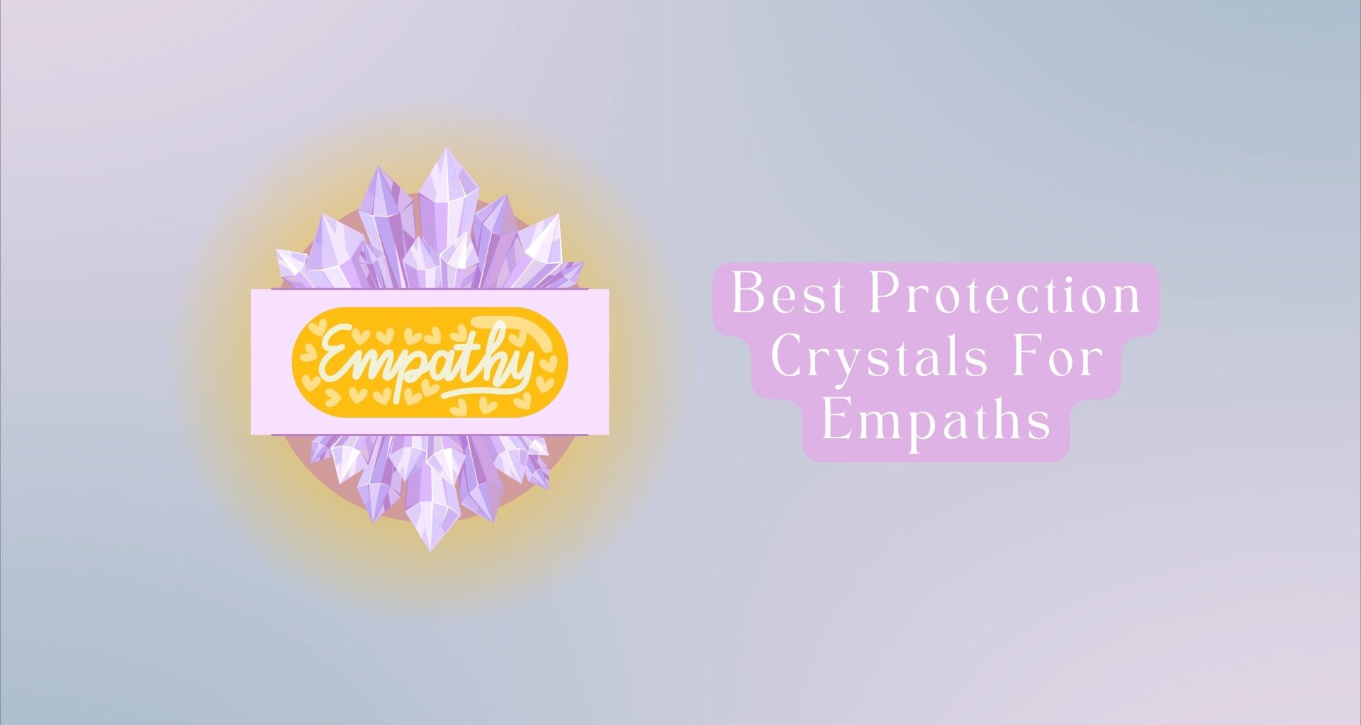 11 Best Protection Crystals for Empaths: You Will Love!