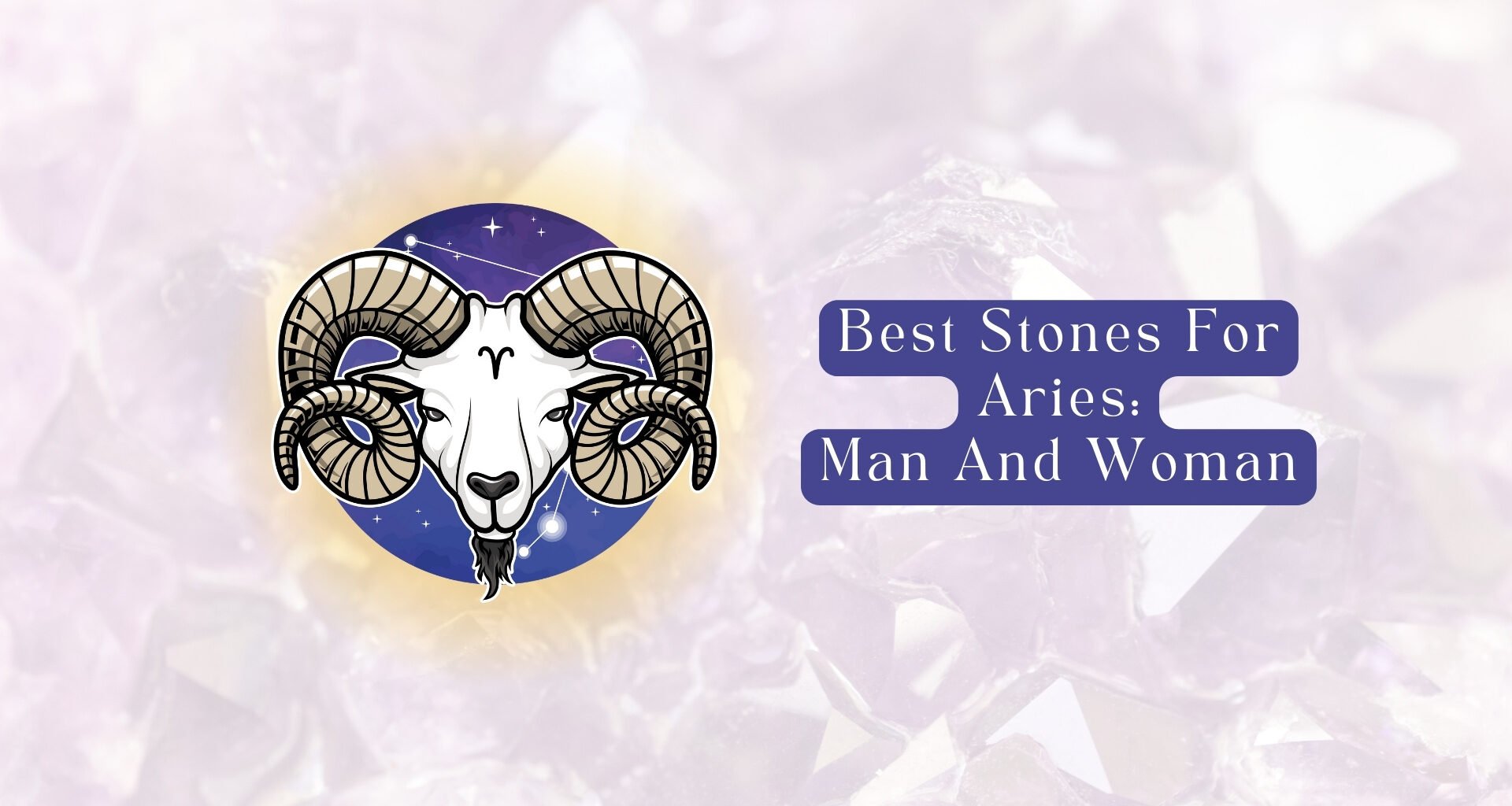 What is The Aries Birthstone? March and April Stones