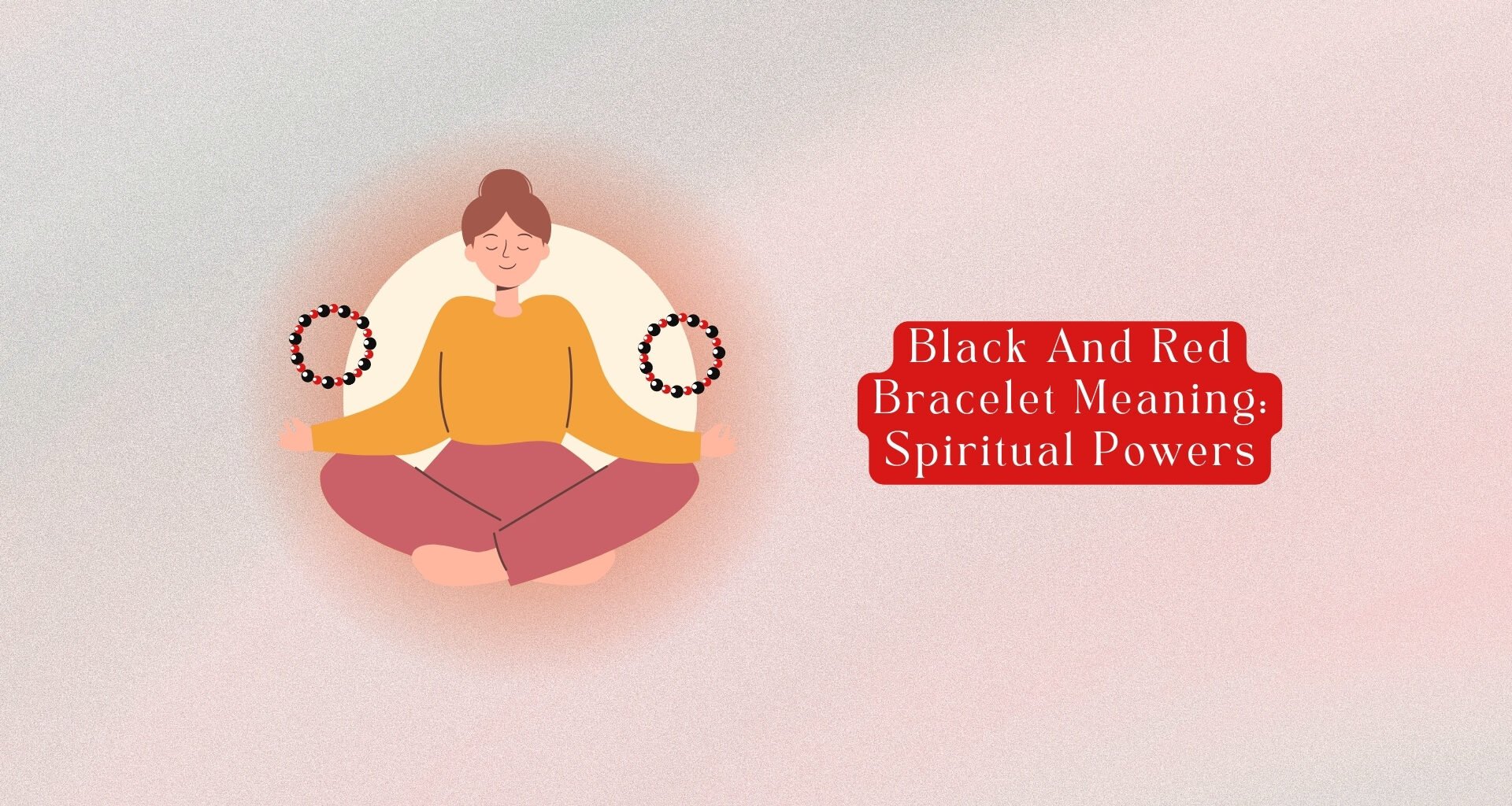 Black And Red Bracelet Meaning: 9 Spiritual Powers