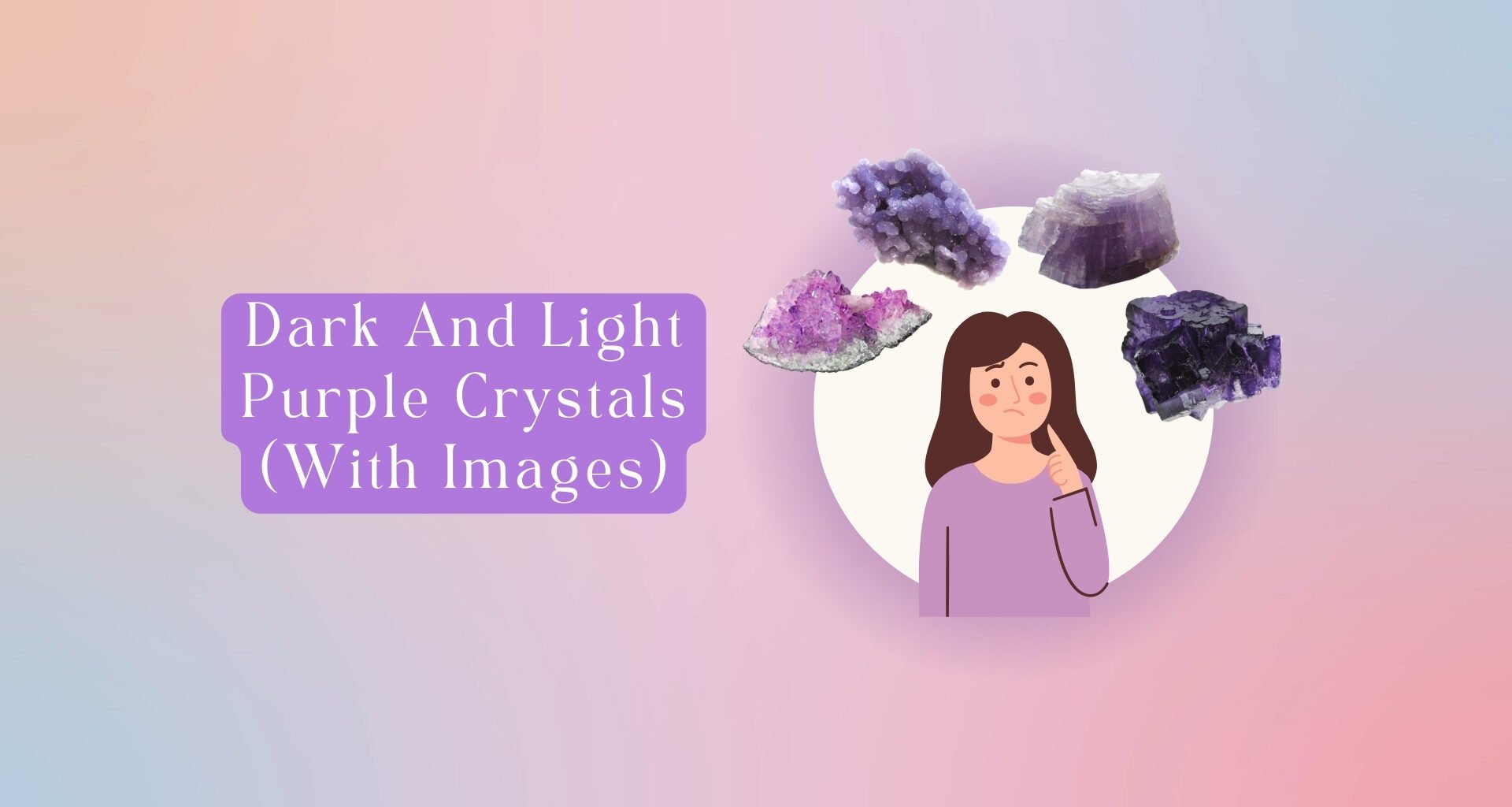 20 Dark and Light Purple Crystal Names With Images